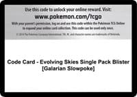 Code Card - Evolving Skies Single Pack Blister [Galarian Slowpoke]