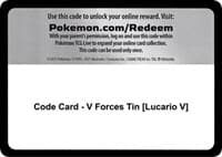 Code Card - V Forces Tin [Lucario V]