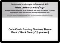 Code Card - Burning Shadows Theme Deck - "Rock Steady" [Lycanroc]