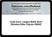 Code Card - League Battle Deck [Shadow Rider Calyrex VMAX]