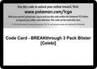 Code Card - BREAKthrough 3 Pack Blister [Celebi]