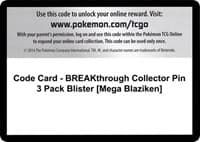 Code Card - BREAKthrough Collector Pin 3 Pack Blister [Mega Blaziken]