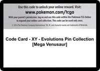 Code Card - XY - Evolutions Pin Collection [Mega Venusaur]