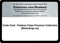 Code Card - Paldean Fates Premium Collection [Skeledirge ex]