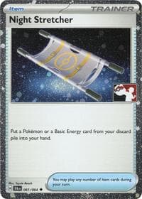 Night Stretcher (Cosmos Holo)