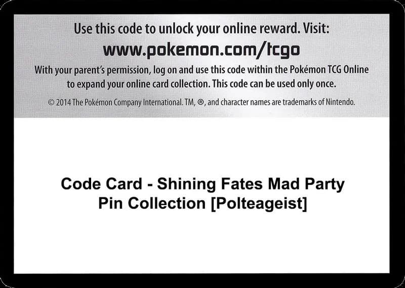 Code Card - Shining Fates Mad Party Pin Collection [Polteageist]