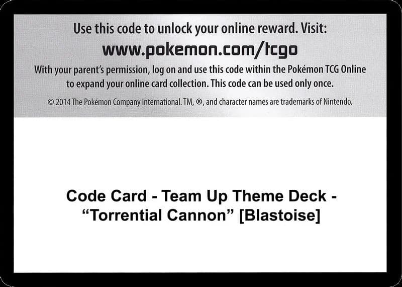 Code Card - Team Up Theme Deck - "Torrential Cannon" [Blastoise]
