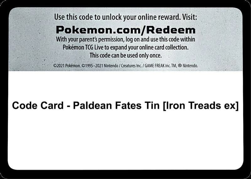 Code Card - Paldean Fates Tin [Iron Treads ex]