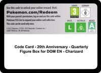 Code Card - 20th Anniversary - Quarterly Figure Box for DOM EN - Charizard